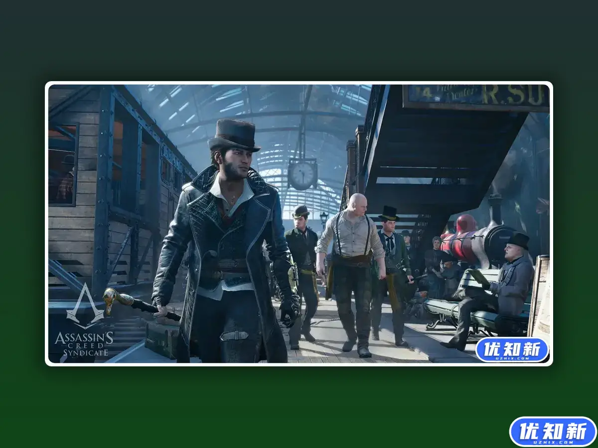 刺客信条6：枭雄/Assassin's Creed Syndicate-知新网